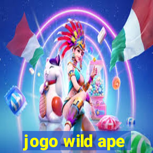 jogo wild ape